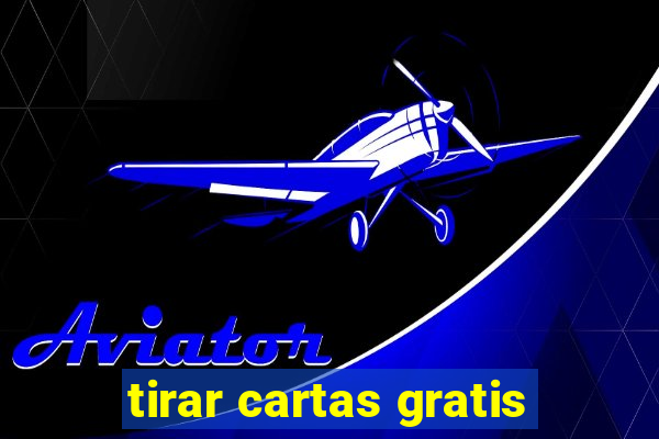 tirar cartas gratis